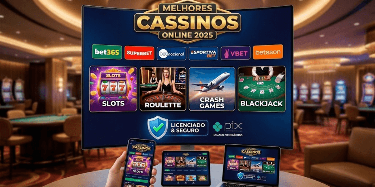 Melhores Cassinos Online: Lista Atualizada para Jogar com Segurança em 2025